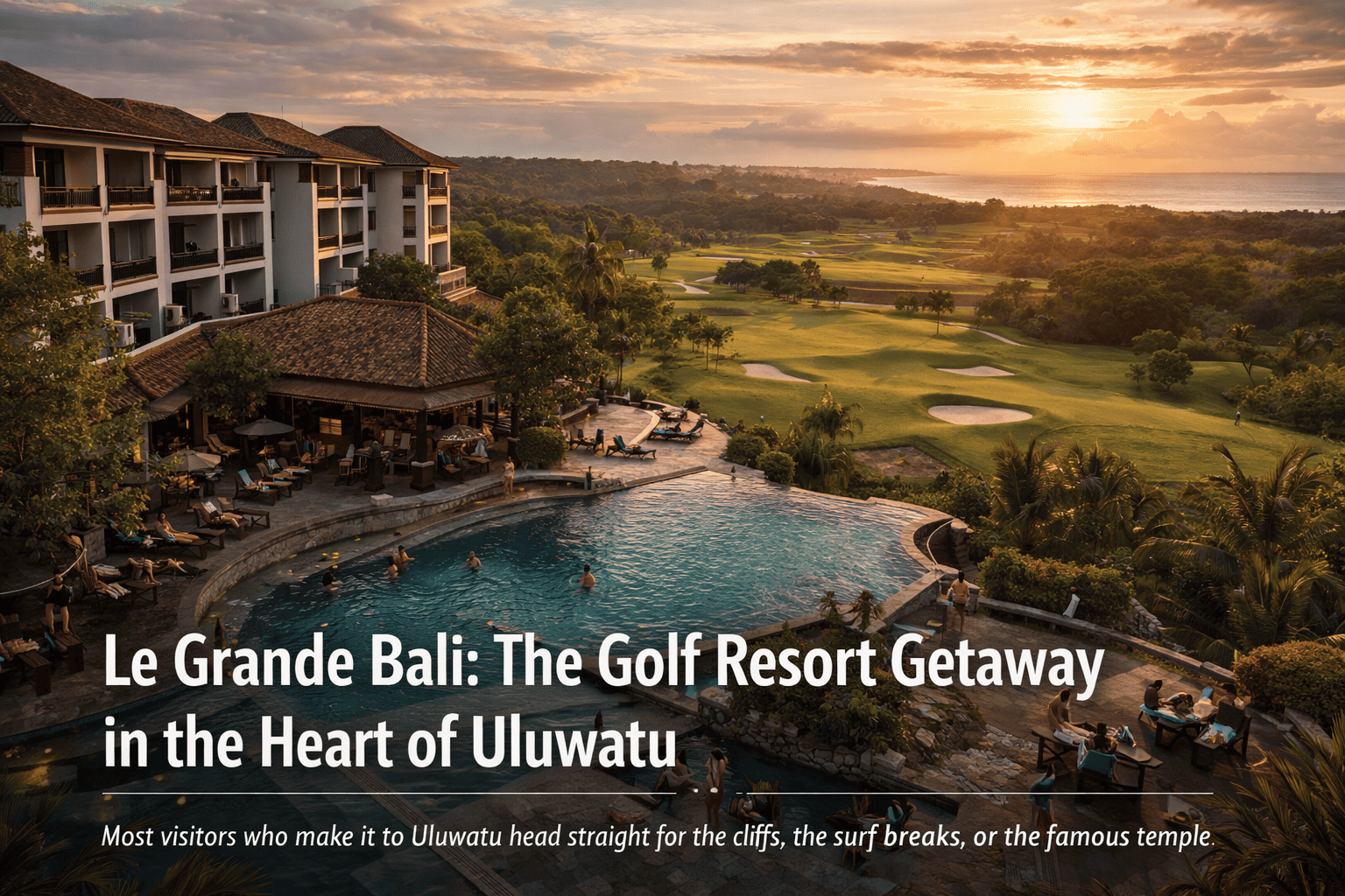 Le Grande Bali